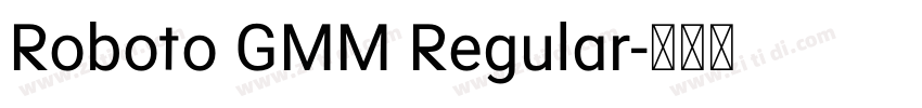 Roboto GMM Regular字体转换